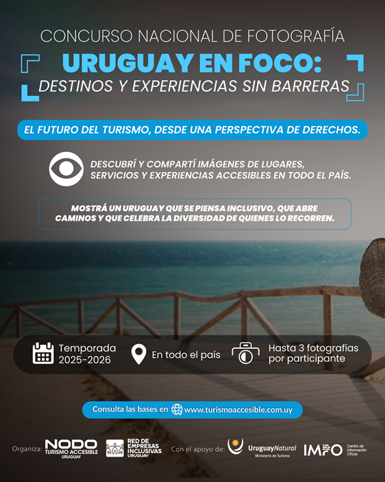 Se lanzó el Concurso Nacional de Fotografía “Uruguay en Foco: Destinos y Experiencias sin Barreras”