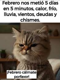 “Febrero metedor”